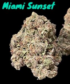 MIAMI SUNSET 28grams OZ ON SALE 27%THC INDICA