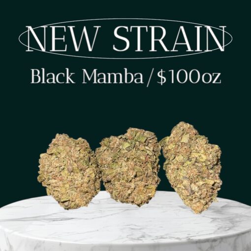 BLACK MAMBA🔥🔥 28g OZ ON SALE $100INDICA 26%THC