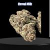 CEREAL MILK 28grams OZ SALE 28%THC HYBRID 🔥🔥