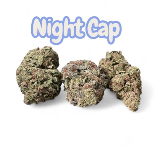 NIGHT CAP 28grams OZ SALE 28%THC INDICA🔥