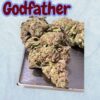 GOD FATHER OG 28grams OZ SALE 28%THC INDICA