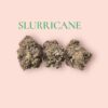 SLURRICANE (IN HOUSE GENETICS)28grams OZ SALE INDICA 25%THC NEW