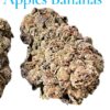 APPLESBANANAS  7grams QUARTER  HYBRID on SALE 🔥🔥 25%THC