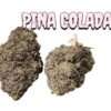 PINA COLADA 7 grams QUARTER 25% THC HYBRID