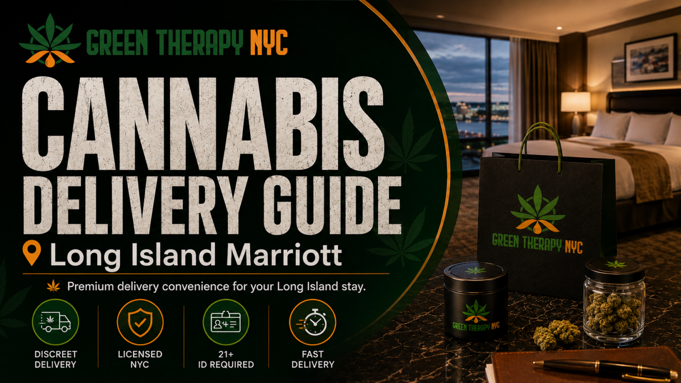 Long Island Marriott | Cannabis Delivery Guide